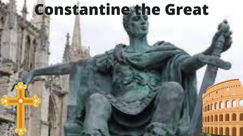 Constantine, The Great-Architect of Christianity