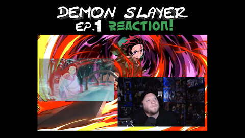 DEMON SLAYER Reaction & Review! Episode 1!
