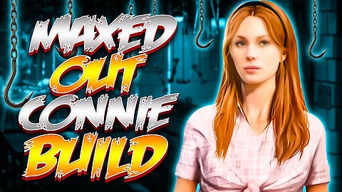 MAXED OUT LVL 3 CONNIE BUILD IS INSANE! Texas Chainsaw Massacre Game
