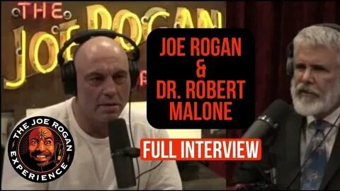 Dr. Robert Malone Drops BOMBSHELLS During Much-Anticipated Interview With Joe Rogan
