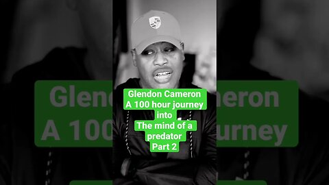 100 hour journey into the mind of a predator part 2 #glendoncameron #predator