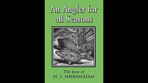 An Angler's Hours by Hugh Tempest Sheringham - Audiobook