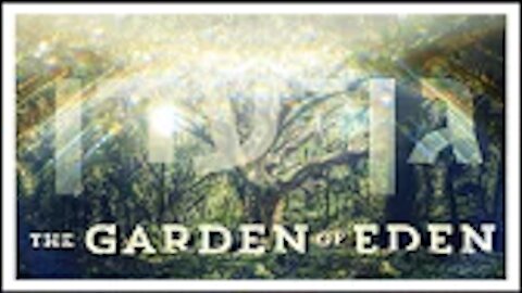 Garden Of Eden Part 1