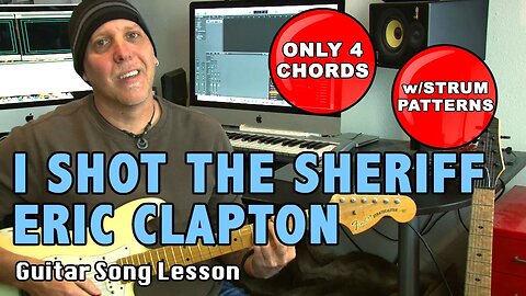 I Shot The Sheriff Eric Clapton guitar song lesson - ONLY 4 CHORDS w/ Tabs