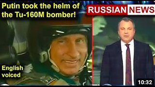 🇷🇺 ⚔ President Putin took the helm of the Tu-160M bomber! Russia, Ukraine