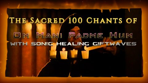 Om Mani Padme Hum Sonic Healing