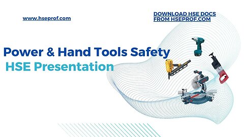 Download HSE Presentation on Power & Hand Tools Safety hseprof com