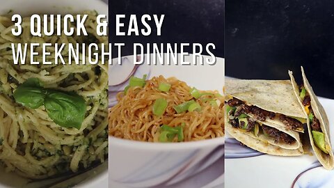 3 Quick & Easy Weeknight Dinners: 30 Minute Plant Based Recipes