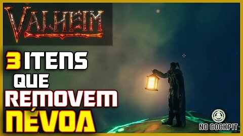 VALHEIM | QUAIS ITENS AFASTAM A NEVOA DAS MISTLANDS