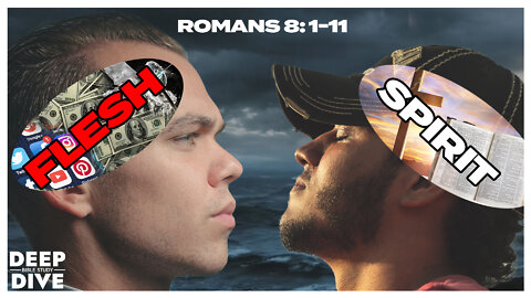 Romans 8: 1-11 Explained Bible Verse and Meaning - The Battle of the Mind