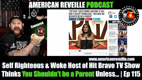 Self Righteous & Woke Host of Hit Bravo TV Show Thinks You Shouldn't be a Parent Unless... | Ep 115