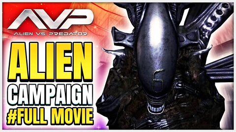 Aliens Vs Predator - Full Movie (Alien Campaign) 2K 60ᶠᵖˢ - Full Game Playthrough - No Commentary
