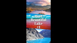 Most Beautiful Lakes in the World - Part 1