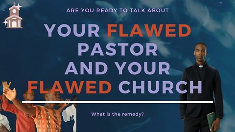 Flawed Pastor