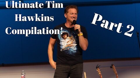 Ultimate Tim Hawkins Compilation! Part 2