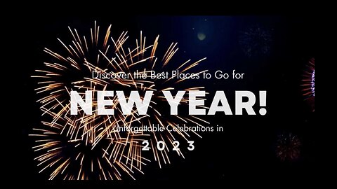 Uncover the Top Places for Unforgettable New Year's Celebrations!