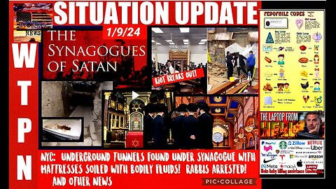 WTPN SITUATION UPDATE 1/9/24 (related info and links in description)