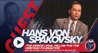 Hans Von Spakovsky of the Heritage Foundation | Why We Cannot Allow the 2020 Election to Be Hijacked