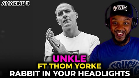 🎵 UNKLE ft Thom Yorke - Rabbit In Your Headlights REACTION