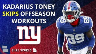 NY Giants Rumors: Kadarius Toney SKIPS Giants Offseason Workouts + Trade Down In Round 1 Of NFL Draft?