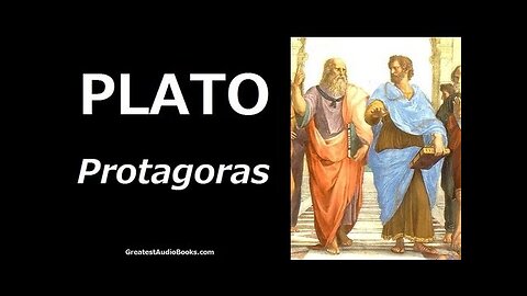 PLATO: Protagoras - FULL AudioBook | Greatest AudioBooks Philosophy & Philosophers