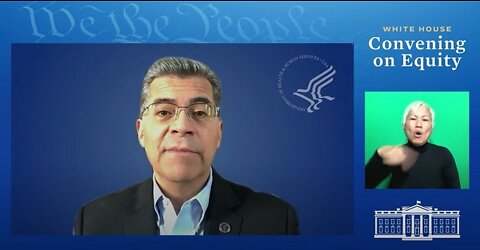 HHS Secretary Xavier Becerra Says Vaccines Kill People Of Color At Twice The Rate Of Whites