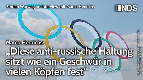 „Diese anti-russische Haltung sitzt wie ein Geschwür in vielen Köpfen fest“ – Marco Henrichs | NDS