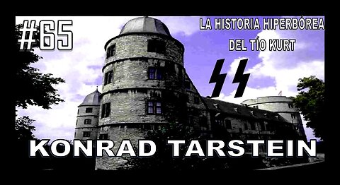 65. KONRAD TARSTEIN - LA HISTORIA DEL TÍO KURT