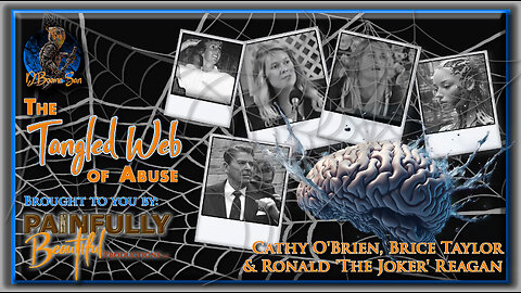 The Tangled Web of Cathy O'Brien, Brice Taylor & Ronald 'The Joker' Reagan ~ Part 1
