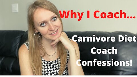 Why I became Carnivore Coach