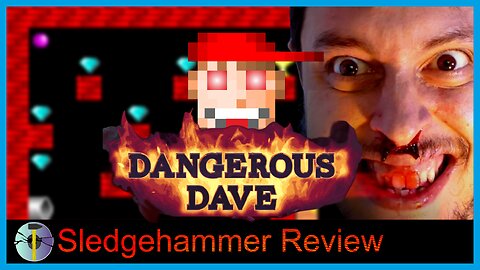 Dangerous Dave - Sledgehammer Review