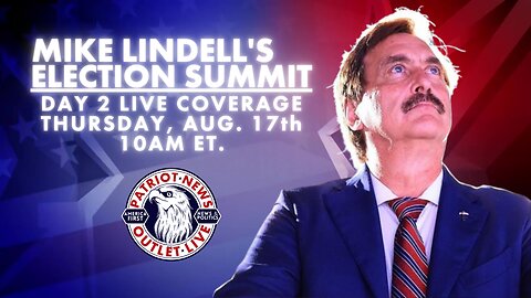 REPLAY: Mike Lindell Presents "Election Summit", The Plan Revealed - Day 2