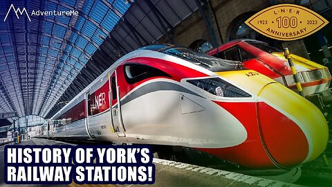 Hidden Secrets of York's Stations | LNER 100 Years!