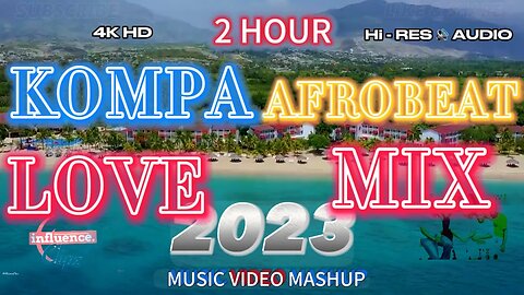 NEW 2023 THANKSGIVING KOMPA AFROBEAT LOVE VIDEO MIX