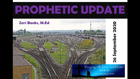 PROPHETIC UPDATE: The Old Switcheroo | Zari Banks, M.Ed | Sep. 28, 2020 - PWPP