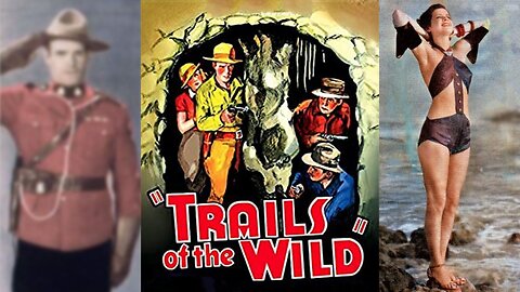 TRAILS OF THE WILD (1935) Kermit Maynard, Billie Seward & Monte Blue | Western | B&W