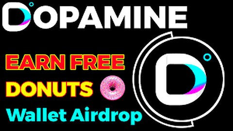 Dopamine NFT Donuts wallet Airdrops 1 minute Guide