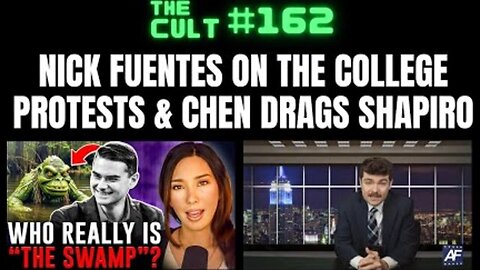 "THE CULT #162: NICK FUENTES ON THE GAZA STUDENT PROTESTS & LAUREN CHEN DRAGS BEN SHAPIRO" (27April2024) Karlyn Borysenko