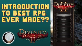 A Patient Gamer Plays...Divinity Original Sin 2: Part 1 (Intro)