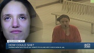 Phoenix mom who police say admits to killing kids in jail