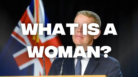 New Zealand’s Prime Minister Doesn’t Know How To Define A Woman