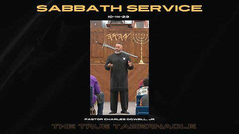 Sabbath Service 2023-10-14 | The True Tabernacle |