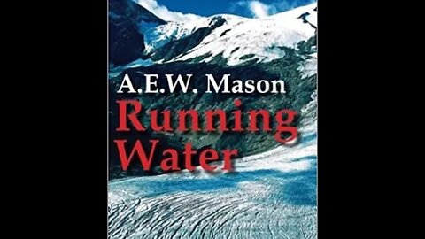 Running Water by A. E. W. Mason - Audiobook