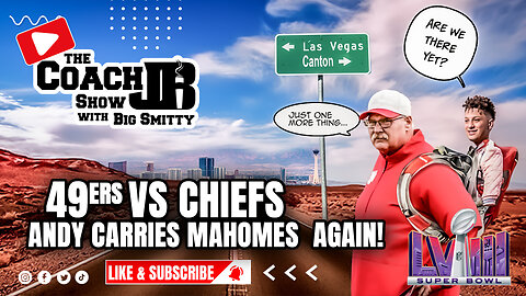 ANDY REID CARRIES MAHOMES TO ANOTHER SUPERBOWL! | THE COACH JB SHOW WITH BIG SMITTY