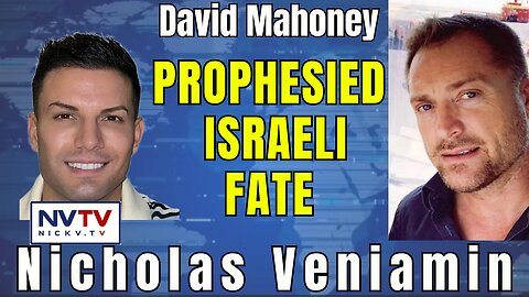 Unraveling Israel's Role in Biblical Prophecy: David Mahoney & Nicholas Veniamin