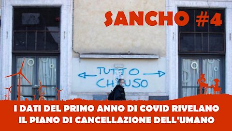 Sancho#4-Fulvio Grimaldi:I dati del primo anno di Covid rivelano piano di cancellazione dell'umano