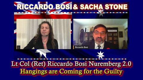 2021 NOV 01 Sacha Stone interviews Lt Col (Ret) Riccardo Bosi Nuremberg 2.0 Hangings are Coming
