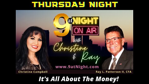 9-22-22 TRUTH MUST BE TOLD! 9atNight With Christine & Ray L. Patterson II