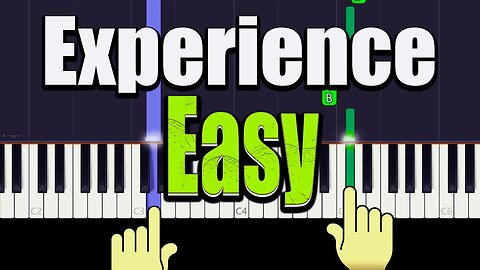 Experience - Easy Piano Tutorial + Music Sheets