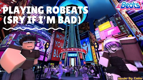 Playing robeats!!! (sry if I'm bad)